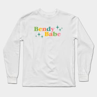 Bendy Babe Long Sleeve T-Shirt